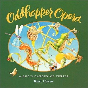 Oddhopper Opera by Kurt Cyrus